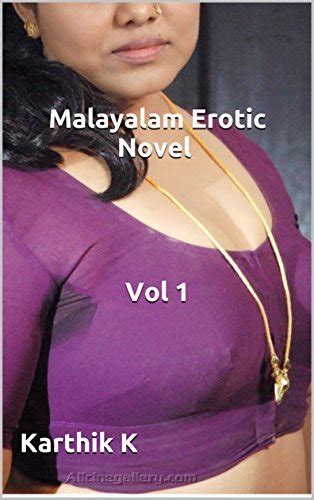 Malayalam Erotic Novel Volume I By Karthik K By Karthik K Goodreads