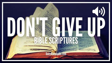 Bible Verses For Not Giving Up Encouraging Scriptures When You Feel