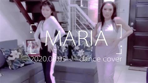 Maria Dance Cover Ft Siz Youtube