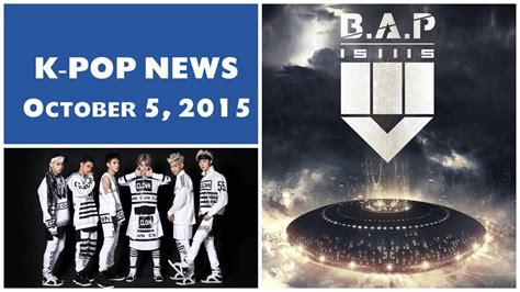 K Pop News October 5 2015 Youtube