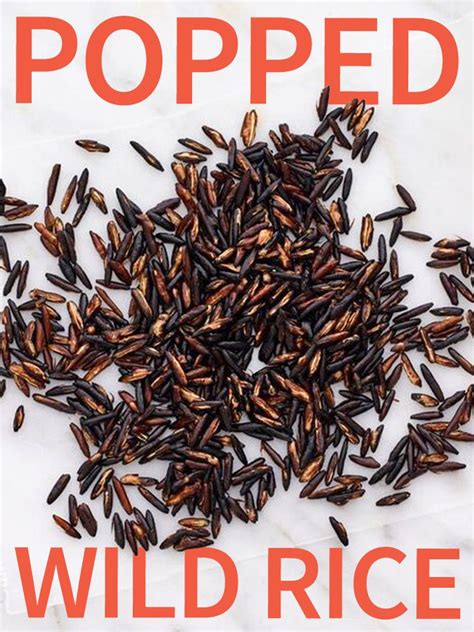 Popped Wild Rice Recipe Wild Rice Wild Rice Recipes Cooking Wild Rice