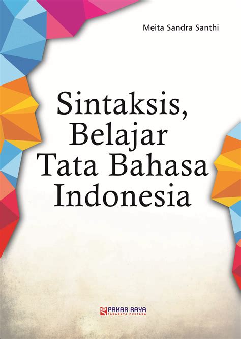 Sintaksis Belajar Tata Bahasa Indonesia Sumber Elektronis