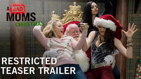 A Bad Moms Christmas Restricted Teaser Trailer Own It Now On