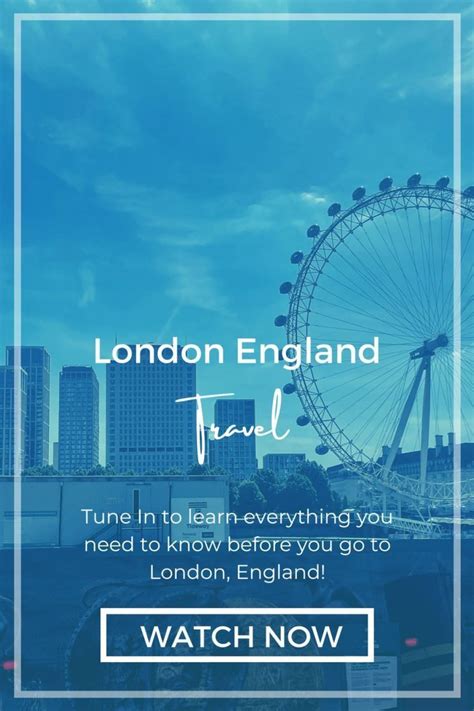 London England Travel Know Before You Go Video In 2022 London England Travel England