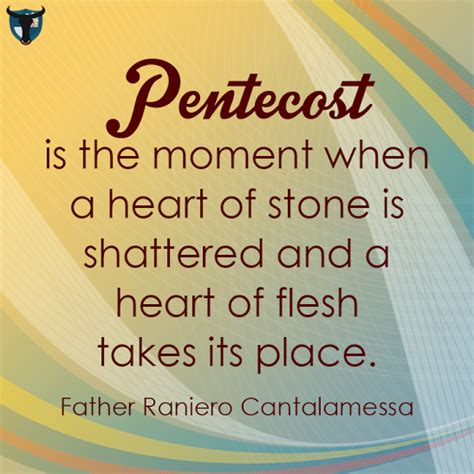 Pentecost Quotes Holy And Catholic From Bible Oppidan Library