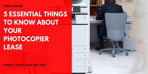 5 Essential Things To Know About Your Photocopier Lease It Directory