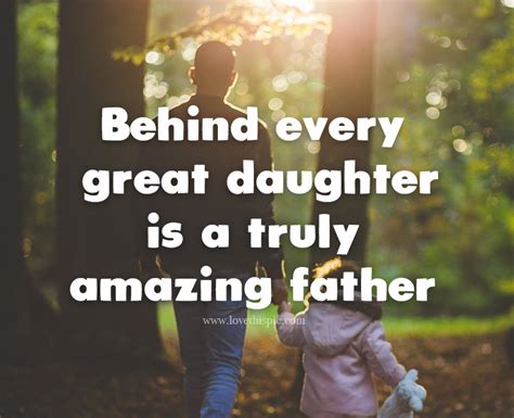 Behind Every Great Daughter Is A Truly Amazing Father Father Daughter