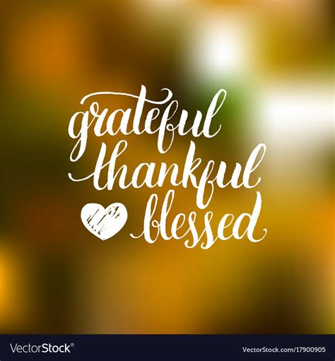 Grateful Thankful Blessed Lettering On Royalty Free Vector
