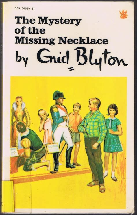 The Mystery Of The Missing Necklace The Fifth Adventure In Enid Blyton