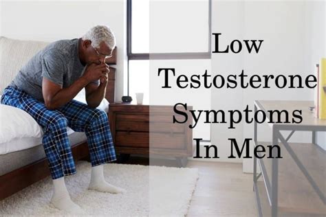 12 most common symptoms of low testosterone in men hrtguru