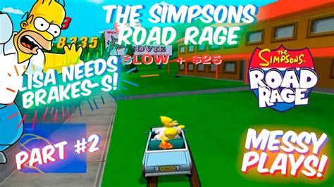 The Simpsons Road Rage Part 2 Lets Play With Commentary