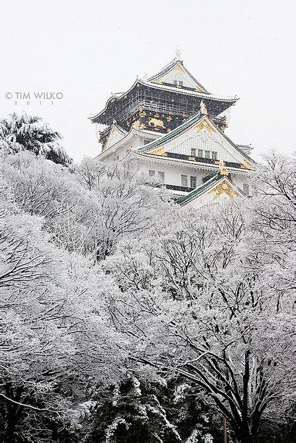 Snow In Osaka Castle Japan I Would Love To Go Back In The Winter It