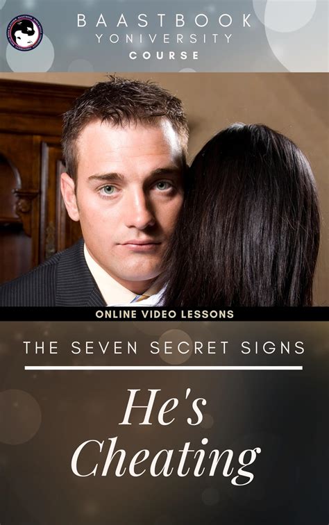 the seven secret signs he s cheating