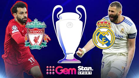 Uefa Champions League Final Liverpool V Real Madrid Live And Free On