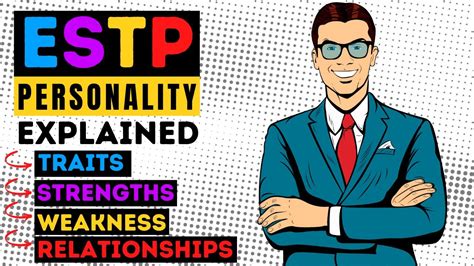 Estp Personality Type Traits Strengths Weaknesses And Relationships