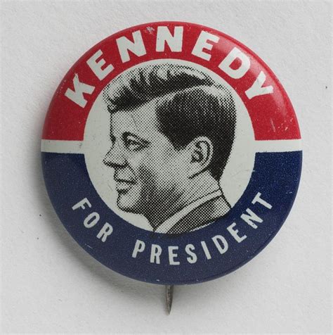 John F Kennedy 1960 Presidential Campaign Buttons Fonts In Use