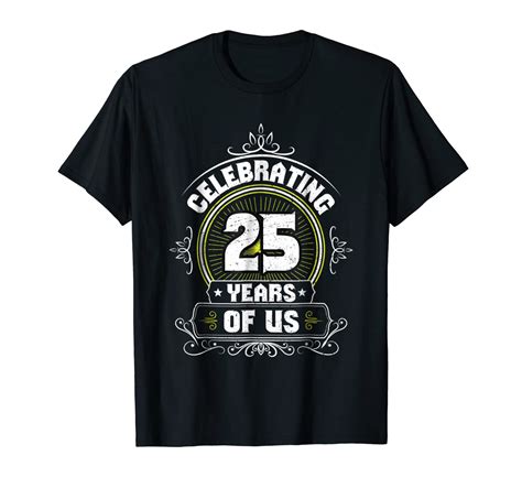 25 Years Anniversary T Shirt T For 25th Anniversary Kinihax