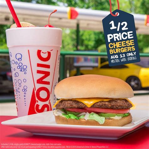 Half Priced Cheeseburgers At Sonic Drive In Just Because