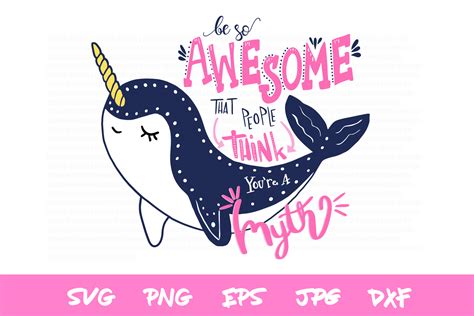 Narwhal Svg Inspirational Svg Files Silhouette Cricut