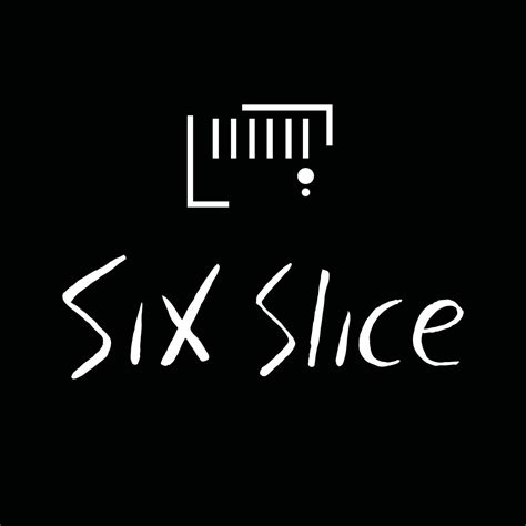 Six Slice