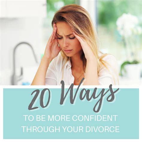 20 ways to feel more confident through your divorce