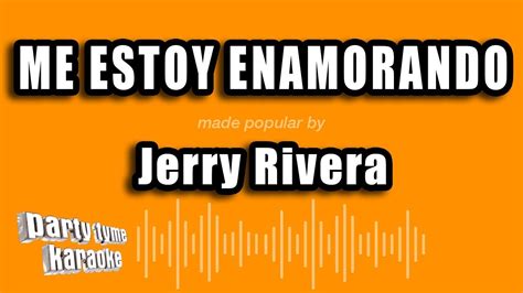 Jerry Rivera Me Estoy Enamorando Versión Karaoke Youtube