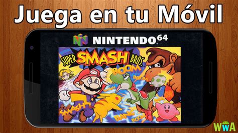 Dudas con mucho gusto pregunte. Emula Juegos de la Nintendo 64 en tu Movil Android | Super Smash Bros, Super Mario 64, Zelda ...