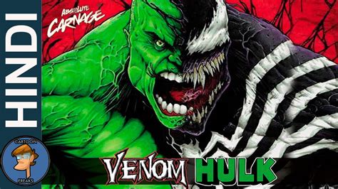 Venomized Hulk Explain In Hindi Absolute Carnage Youtube