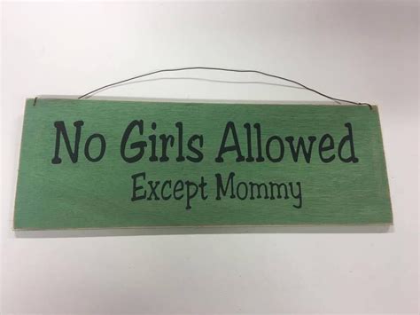 No Girls Allowed Except Mommy Little Boys Room Bedroom Decor Handmade