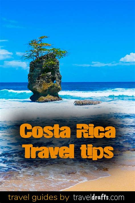 50 Things You Need To Know Before Traveling To Costa Rica Travel Drafts