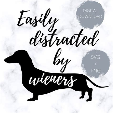 Easily Distracted By Wieners SVG Etsy