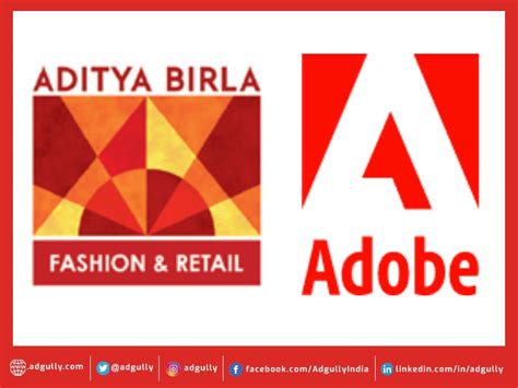 Aditya Birla Fashion And Retail Limited Collaborates With Adobe