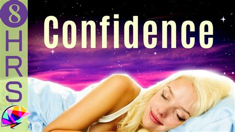 total confidence hypnosis and you are affirmations deep sleep hypnosis 8 hrs remastered