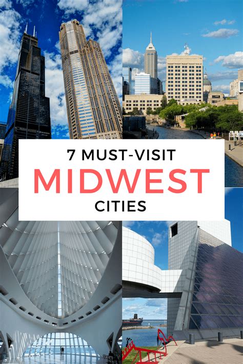 Top Seven Places To Travel In The Midwest The American Midwest Is An