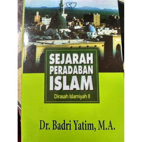 Buku Sejarah Peradaban Islam Oleh Badri Yatim Lazada Indonesia