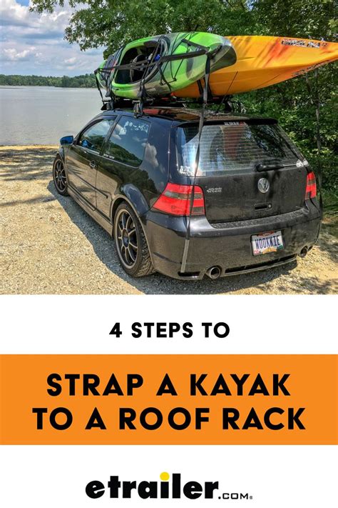 How To Strap A Kayak To A Roof Rack In 4 Steps In 2021 Roof Rack