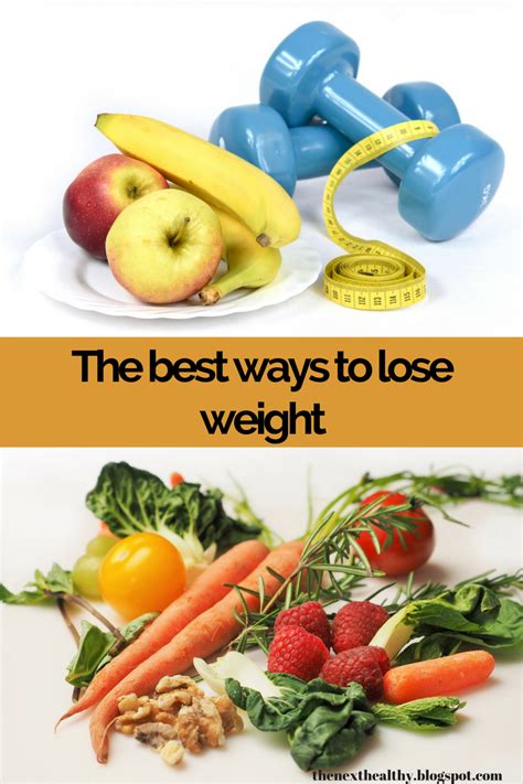 The Best Ways To Lose Weight The Next Healthy