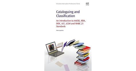 Cataloguing And Classification An Introduction To Aacr2 Rda Ddc Lcc