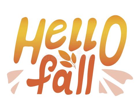 Hello Fall Word Isolated White Stock Illustrations 538 Hello Fall