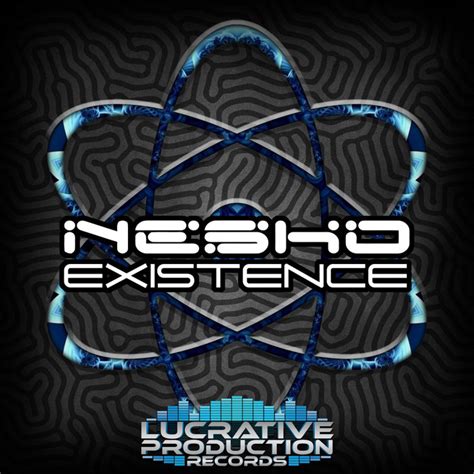 Existence By Nesko On Mp3 Wav Flac Aiff And Alac At Juno Download