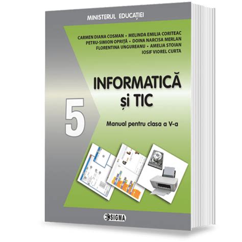 Manual De InformaticĂ Și Tic Pentru Clasa A V A Editura Sigma