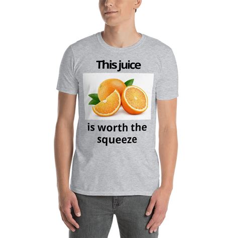 Orange Juice Juice Squeeze Funny Humor For Him For Her Etsy