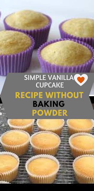 Simple Vanilla Cupcake Recipe Without Baking Powder Easy Recipes
