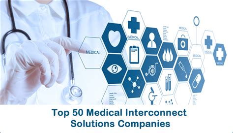 New Report Top 50 Medical Interconnect Solutions Companies Bishop