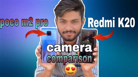 Poco M2 Pro Vs Redmi K20 Full Camera Comparison After Apdate In 2021 Youtube