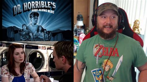 Dr Horrible S Sing Along Blog Act Two Reaction Youtube