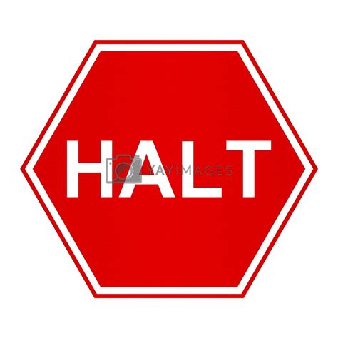 halt sign by darrenwhittingham vectors and illustrations free download yayimages