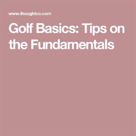 These Tips On Golf Basics Will Help The Fundamentals Of Your Game