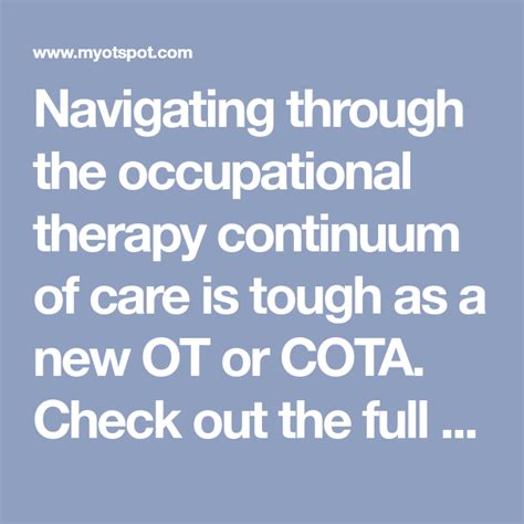 Navigating Through The Occupational Therapy Continuum Of Care