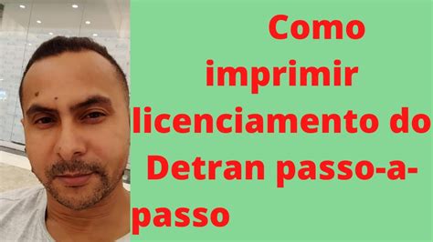 Detran De S O Paulo Licenciamento Como Imprimir Licenciamento Youtube